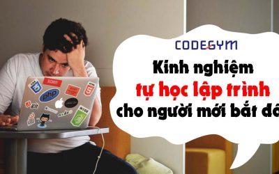 Kinh nghiệm tự học lập trình cho người mới bắt đầu