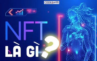 NFT là gì? Tìm hiểu tất tần tật về cơn sốt toàn cầu mang tên NFT