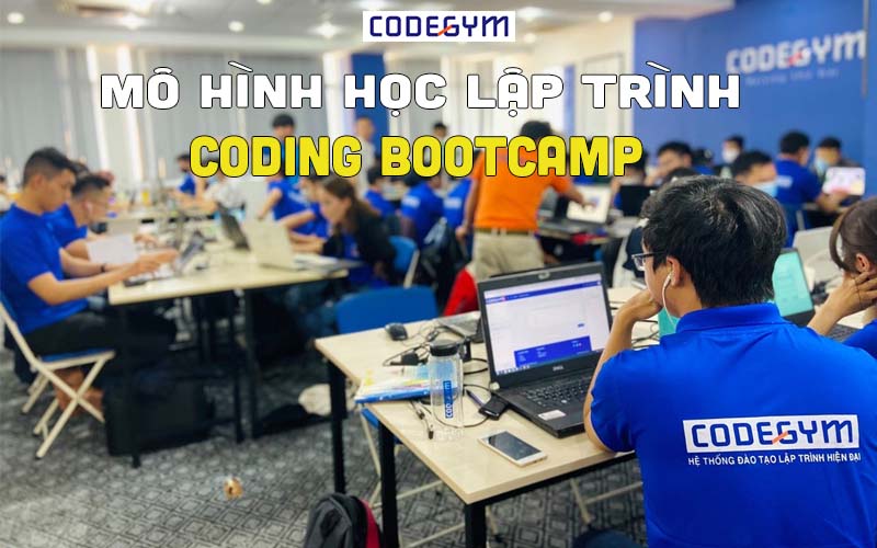 Mô hình học lập trình Coding Bootcamp