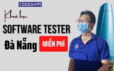 Tester Là Gì? “Hé Lộ” Khóa Học Tester Miễn Phí Tại Đà Nẵng