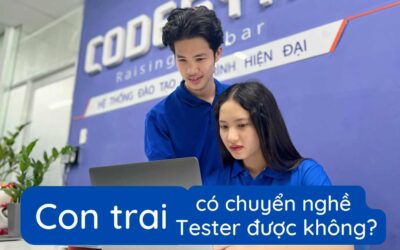 Con trai chuyển nghề Tester có được không?