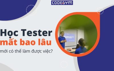 Học Tester mất bao lâu mới có thể làm được?