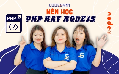 Nên học PHP hay NodeJS thì tốt hơn?