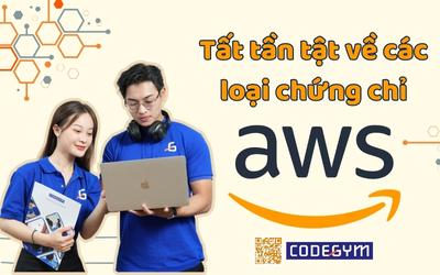 Giải mã tất tần tật về các loại chứng chỉ AWS  